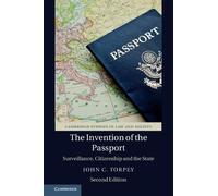 John C. Torpey The Invention of the Passport (Tascabile)