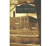 John C. Trafny Gary's West Side (Tascabile) Images of America