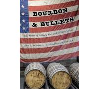 John C. Tramazzo Bourbon and Bullets (Tascabile)