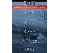 John C. Tucker May God Have Mercy (Tascabile)