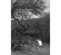 John C. Welchman On the Last Afternoon (Tascabile)