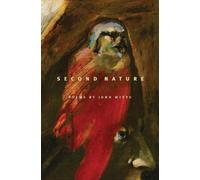 John C. Witte Second Nature (Copertina rigida) Pacific Northwest Poetry Series