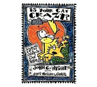 John C Wright Is Your Cat Crazy? (Copertina rigida)