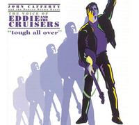 John Cafferty & Beaver Brown B - Tough All Over