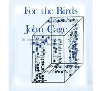 John Cage For the Birds (Tascabile)