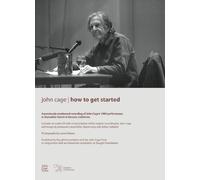 John Cage: How to Get Started CD