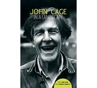 John Cage in a landscape. Agenda perenne
