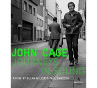 John Cage: Journeys in Sound (Blu-ray) Allan Miller Paul Smaczny John Cage
