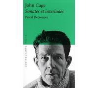 John Cage: Sonates et interludes pour piano préparé