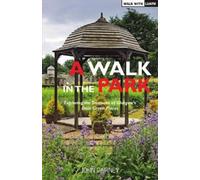 John Cairney A Walk in the Park (Tascabile)