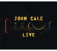 John Cale - Circus Live (3 CD)