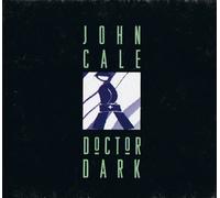 John Cale - Doctor dark-Recorded live USA between 1979-1992