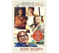 John Callahan Don't Worry, He Won't Get Far on Foot [Movie Tie-in] (Tascabile)