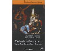 John Callow Geo Witchcraft and Magic in Sixteenth- and Seventeenth-C (Tascabile)
