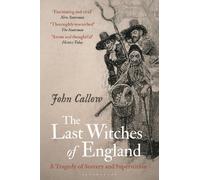 John Callow The Last Witches of England (Copertina rigida)