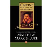 John Calvin A Calvin's New Testament Commentaries (Tascabile)