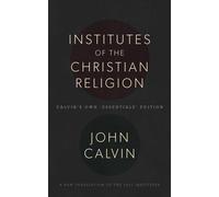 John Calvin Institutes of the Christian Religion (Copertina rigida)