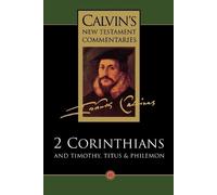 John Calvin The Calvin's New Testament Commentaries (Tascabile)
