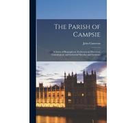 John Cameron The Parish of Campsie (Copertina rigida)