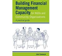John Cammack Building Financial Management Capacity for NGOs (Copertina rigida)