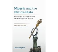John Campbell Nigeria and the Nation-State (Tascabile)
