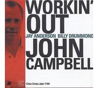 John Campbell Trio Workin' Out (CD) Album