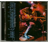 JOHN CAMPBELLJOHN TRIO - THE WORLD IS CRAZY - LIVE