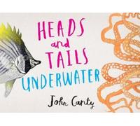 John Canty Heads and Tails: Underwater (Copertina rigida)