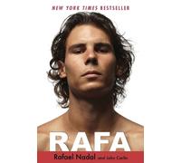 John Carlin (Archivist of the United States) Rafael Nadal Rafa (Tascabile)