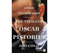 John Carlin Chase Your Shadow (Tascabile)