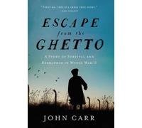 John Carr Escape from the Ghetto (Copertina rigida)