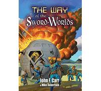 John Carr Mike Robertson Way of the Sword-Worlds (Copertina rigida)