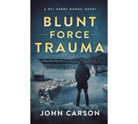 John Carson Blunt Force Trauma (Tascabile) DCI Harry McNeil Crime Thriller