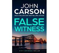 John Carson False Witness (Copertina rigida) DCI Liam Brodie