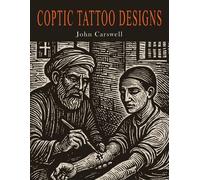 John Carswell Coptic Tattoo Designs (Tascabile)