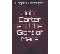 John Carter and the Giant of Mars
