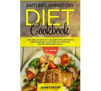 John Carter Anti Inflammatory Diet Cookbook (Tascabile) Anti Inflammatory Diet