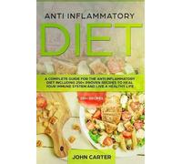 John Carter Anti Inflammatory Diet (Tascabile)