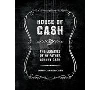 John Carter Cash House of Cash (Copertina rigida)