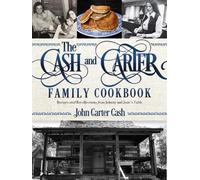 John Carter Cash The Cash and Carter Family Cookbook (Copertina rigida)