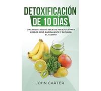 John Carter Detoxificación de 10 Días (Copertina rigida) Dieta Saludable
