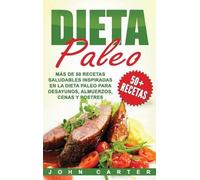 John Carter Dieta Paleo (Copertina rigida)