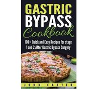 John Carter Gastric Bypass Cookbook (Copertina rigida) Bariatric Cookbook