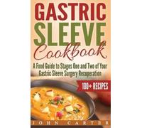 John Carter Gastric Sleeve Cookbook (Copertina rigida) Gastric Sleeve