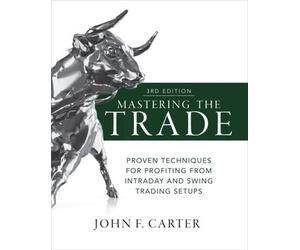 John Carter Mastering the Trade, Third Edition: Proven Techni (Copertina rigida)