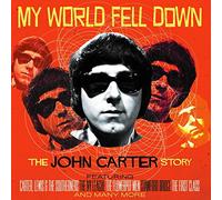 John Carter - My World Fell Down: The John Carter Story (4 CD)