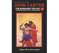 John Carter The Barsoom Trilogy: Barsoom Series First Three Books