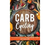 John Carver Carb Cycling (Tascabile)