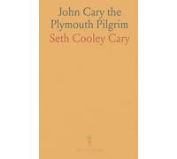 John Cary the Plymouth Pilgrim
