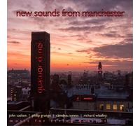 John Casken New Sounds from Manchester (CD) Album